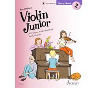 Violin Junior: Concert Book 2 - A Creative Violin Method for Children - 1-2 violins and piano - Sheet Music with Online Material - (ED 23122)