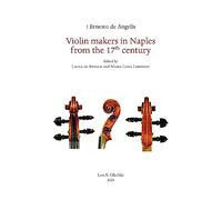 Violin Makers in Naples from the 17th Century
