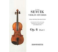 Violin Method for Beginners Op. 6 Part 1: Violinschule fur AnfaNger - MeThode De Violon Pour Les CommencAnts