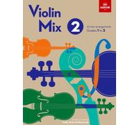 Violin Mix 2 : 20 new arrangements, Grades 1 to 2