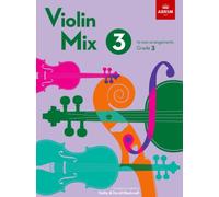 Violin Mix 3 : 19 new arrangements, Grade 3