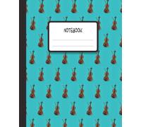 Violin Patterned Notebook For School and Work: Cute Wide Ruled Lined Journal for Music College with Glossy Cover and 7.5 x 9.25 inches size, Ideal To Take Classroom Notes
