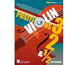Violin Positions 3, 2 & 1/2. 32 pieces to play in third, second and half position. Book/Audio-Online