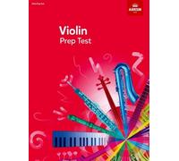 Violin Prep Test: Red Cover (ABRSM Exam Pieces)