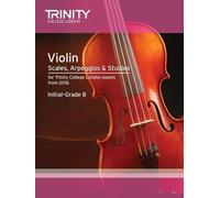 Violin Scales, Exercises & Studies Initial-Grade 8 from 2016 by Trinity College London (2015-07-28)