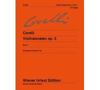 Violin Sonatas op. 5 Vol. 1 violin and piano (intermediate - advanced) Urtext Co