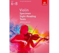 ABRSM – Violin Specimen Sight-Reading Tests, ABRSM Grades 6-8 – from 2012 (ABRSM Sight-reading)