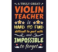 Violin Teacher Gifts: Lined Notebook Journal Diary Paper Blank, an Appreciation Gift for Violin Teacher to Write in (Volume 7)