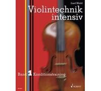 Violin Technique Vol. 1 violin (intermediate) Maerkl Konditionstraining Schott M
