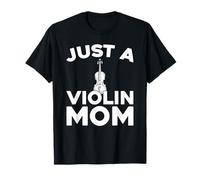Violinist - Fiddle Fiddler Just A Violin Mom T-Shirt