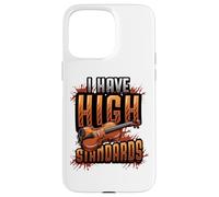 Violinist I Have High Standards Fiddle Orchestra Case for iPhone 15 Pro Max