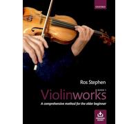 Violinworks Book 1: A comprehensive method for the older beginner