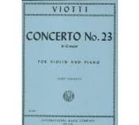 Viotti Giovanni Concerto No. 23 in G Major. For Violin and Piano. by Gingold. International Music