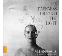 Viotti, Marina - In Darkness Through The Light