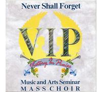 VIP Music & Arts Seminar Mass – Never Shall Forget – CD