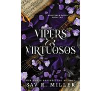 Vipers and Virtuosos: A Dark and Spicy Rockstar Romance Based on Orpheus and Eurydice (Monsters & Muses)