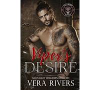 Viper's Desire: A Forbidden Love Instalove MC Romance: 3 (Ash Valley Hellborn Kings MC)