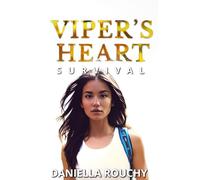 Viper's Heart: survival: 1
