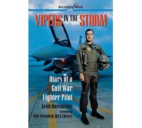 Vipers in the Storm: Diary of a Gulf War Fighter Pilot (AVIATION)