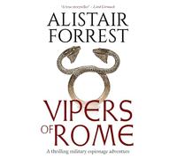 Vipers of Rome: A thrilling military espionage adventure