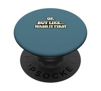 Viral Meme Ok But Wash It First Social Anxiety Meme Quote PopSockets Adhesive PopGrip