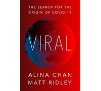 Viral: The Search for the Origin of COVID-19