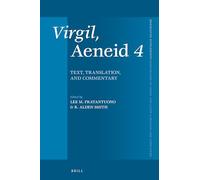 Virgil, Aeneid 4: Text, Translation, Commentary: 462 (Mnemosyne, Supplements)
