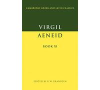 Virgil Aeneid Book 11 (Cambridge Greek and Latin Classics)