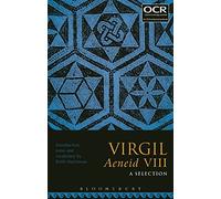 Virgil Aeneid VIII: A Selection