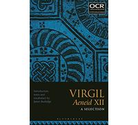 Virgil Aeneid XII: A Selection: 12