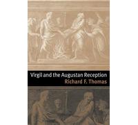 Virgil and the Augustan Reception