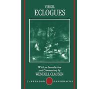 Virgil Eclogues (Clarendon Paperbacks)