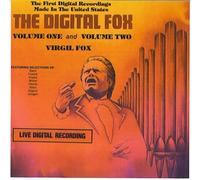 Virgil Fox: The Digital Fox Volume I and Volume II by Virgil Fox (1983-01-01)