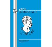 Virgil: Georgics I and IV: Bk. 1 & 4 (BCP Latin Texts)