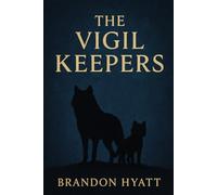 Virgil Keepers: Book 1: A Silent Watch