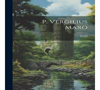 Virgil P. Vergilius Maro Hardcover Book Virgil Multicolor