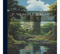 Virgil P. Vergilius Maro Paperback Book Virgil Multicolor