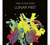 Virgil & Steve Howe Lunar Mist (CD) Album Digipak (Limited Edition)