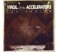 Virgil & The Accelerators - The Radium