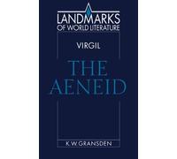 Virgil: The Aeneid (Landmarks of World Literature)