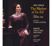 Virgil Thomson: The Mother of Us All By Manhattan School of Music Opera Theatre ,Virgil Thomson (Composer),Steven Osgood (Conductor) (2014-04-01)