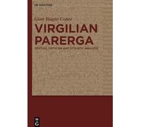 Virgilian Parerga: Textual Criticism and Stylistic Analysis