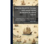 Virgin Islands, Guam, and Northern Mariana Islands Issues