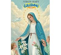 VIRGIN MARY COLORING BOOK (La Virgen María para Colorear)