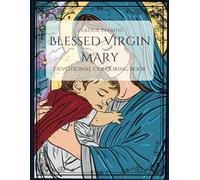 Virgin Mary Devotional Colouring Book (Catholic Colouring and Activity Books)
