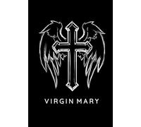 Virgin Mary Prayer Journal / Virgin Mary Prayer Notebook: Hardcover Virgin Mary Prayer Diary / Virgin Mary Prayer Logbook