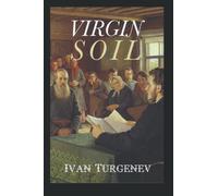 Virgin Soil: (Annotated)