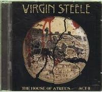Virgin Steele - House of Atreus Act II