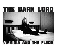 Virginia And The Flood - The Dark Lord [VINYL]