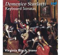 Virginia Black - Domenico Scarlatti: Keyboard Sonatas